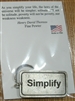 "Simplify" Pewter Key Chain