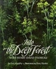 Into the Deep Forest with Henry David Thoreau - Jim Murphy, Kate Kiesler