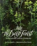 Into the Deep Forest with Henry David Thoreau - Jim Murphy, Kate Kiesler