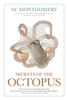 Secret of the Octopus - Sy Montgomery