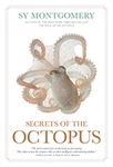 Secret of the Octopus - Sy Montgomery