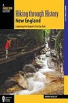 Hiking through History: New England: Exploring the Region's Past by Trail - Johnny Molloy