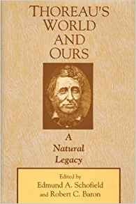 Thoreau's World and Ours: A Natural Legacy - Edmund A. Schofield, Robert C.  Baron