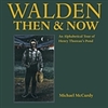 Walden Then and Now: An Alphabetical Tour of Henry Thoreau's Pond - Michael McCurdy