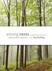 Among Trees: Observations and Inspirations: A Guided Journal for Forest Bathing