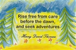 Rise Free From Care Before the Dawn - Heartful Art Postcard