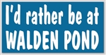 I'd Rather be at WALDEN POND sticker