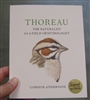 Thoreau: The Naturalist as a Field Ornithologist - Gordon Andersson (SIGNED)