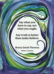 Heartful Art Medium Poster - Thoreau Quote: "Say what you have to say"